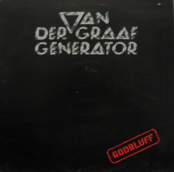 Van Der Graaf Generator Godbluff