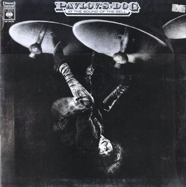 Pavlov's Dog At The Sound Of The Bell