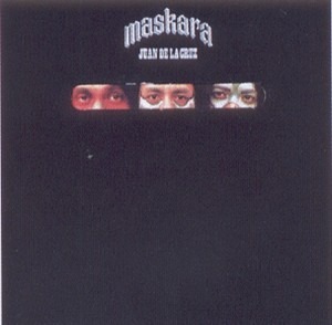 Juan De La Cruz Band Maskara