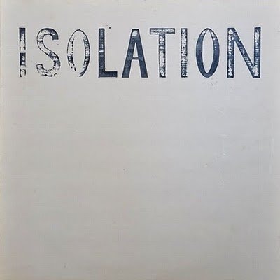 Isolation Isolation