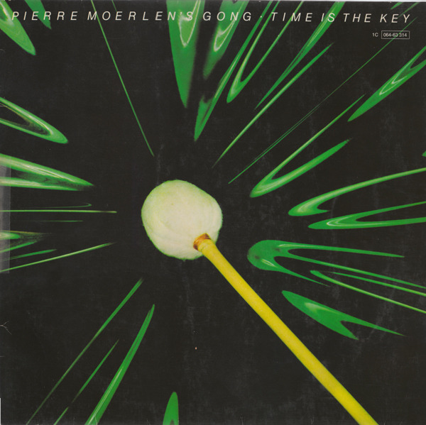Pierre Moerlen's Gong Time Is The Key