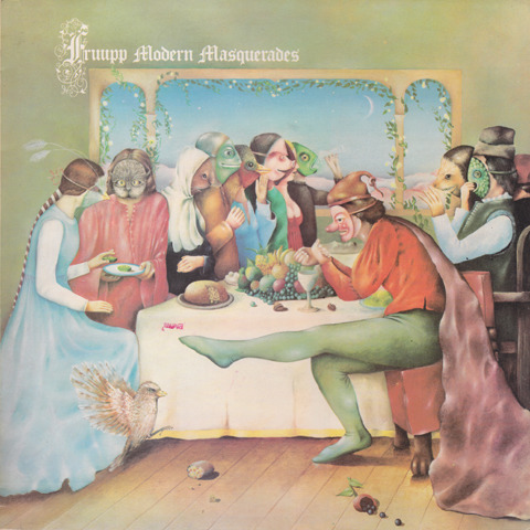 Fruupp Modern Masquerades