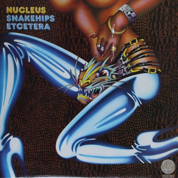 Nucleus Snakehips Etcetera