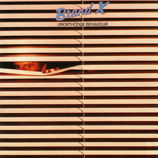 Brand X Unorthodox Behaviour