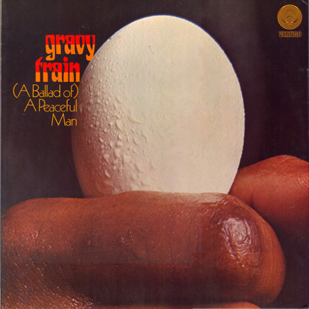 Gravy Train (A Ballad Of) A Peaceful Man