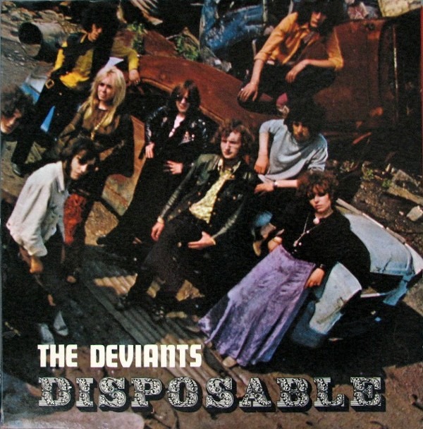 The Deviants Disposable