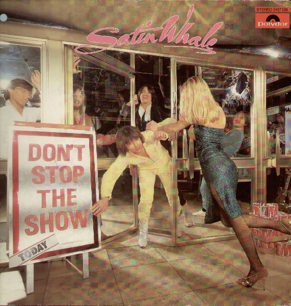 Satin Whale Don't Stop The Show