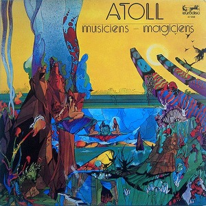 Atoll Musiciens - Magiciens