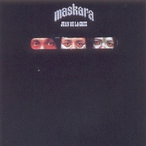 Juan De La Cruz Band Maskara