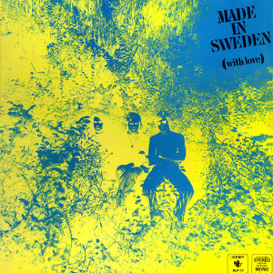 Made In Sweden Made In Sweden (With Love)