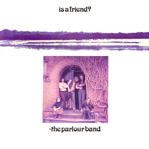 The Parlour Band Is A Friend?