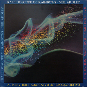 Neil Ardley Kaleidoscope Of Rainbows