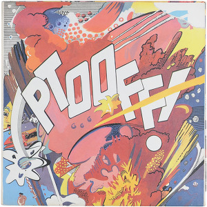 Deviants, The Ptooff!
