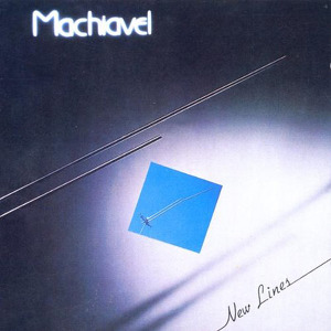 Machiavel New Lines