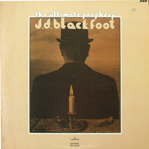 J. D. Blackfoot The Ultimate Prophecy
