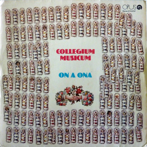 Collegium Musicum On A Ona