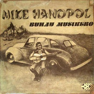 Mike Hanopol Buhay Musikero
