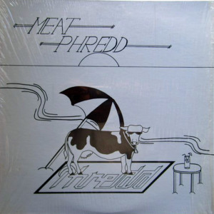 Meat Phredd Meat Phredd
